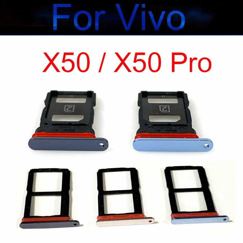 

SIM Card Tray For Vivo X50 /X50 Pro Sim Card Slot Tray Holder Adapter Connector Replacement Repair Parts X50 Z50Pro Blue Black