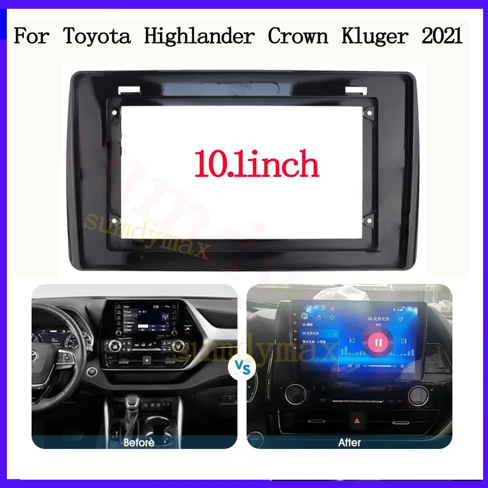 

Рама для автомобиля TOYOTA Highlander CROWN KLUGER 10,1, 2021 дюйма, 2 Din