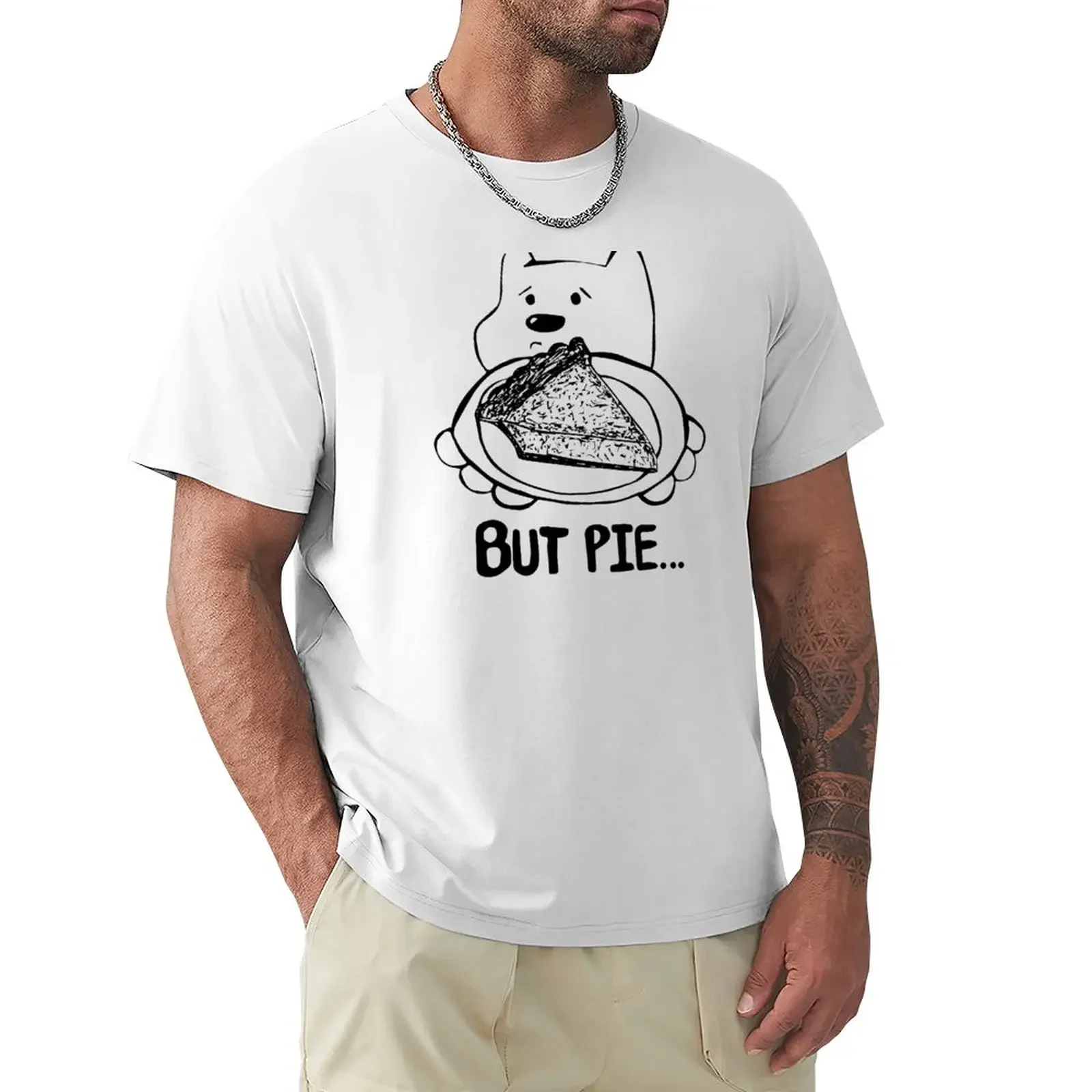 

But Pie... Bear T-Shirt shirts graphic tees vintage men t shirts
