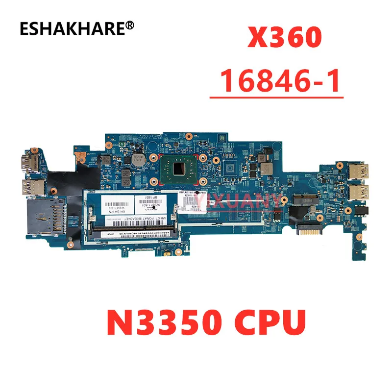 

for HP Pavilion X360 11-AD 11M-AD 11M-AD013DX Laptop motherboard 16846-1 448.0C404.0011 926965-001 926965-601 with N3350 CPU