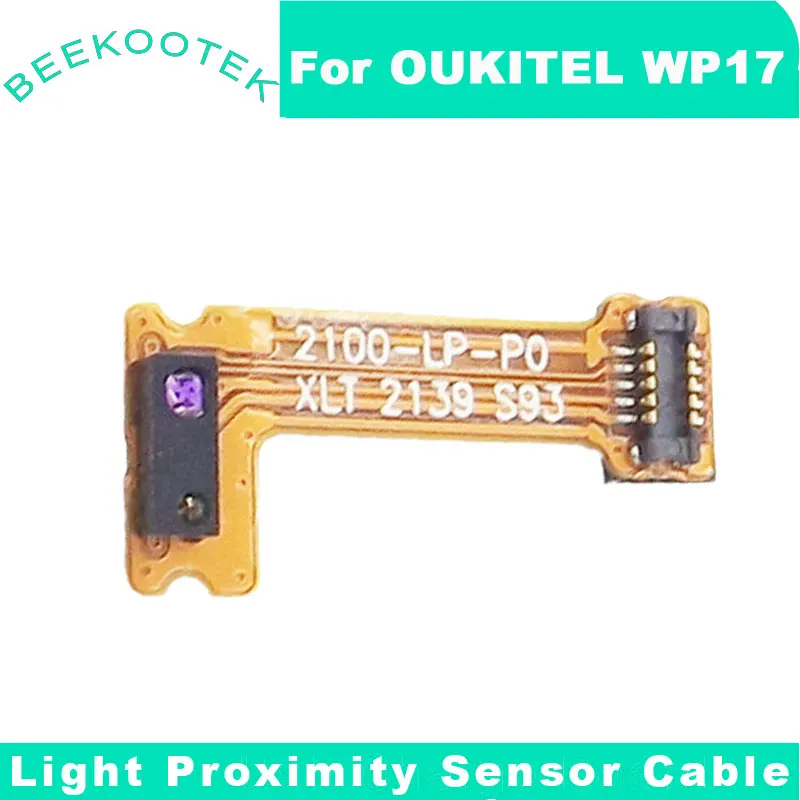 

New Original OUKITEL WP17 Light Proximity Sensor Cable FPC Repair Replacement Accessories Part For OUKITEL WP17 Smart Phone