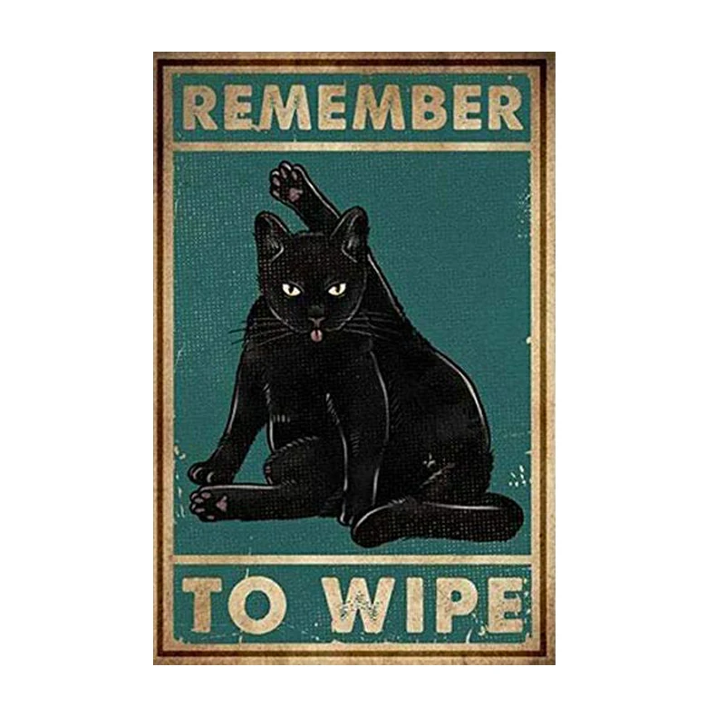 

Remember to Wipe Cat Poster Metal Tin Sign Warn Retro Novelty Music Bar Garage Restaurant Wall es-Metal Tin Signs, Home Kitchen