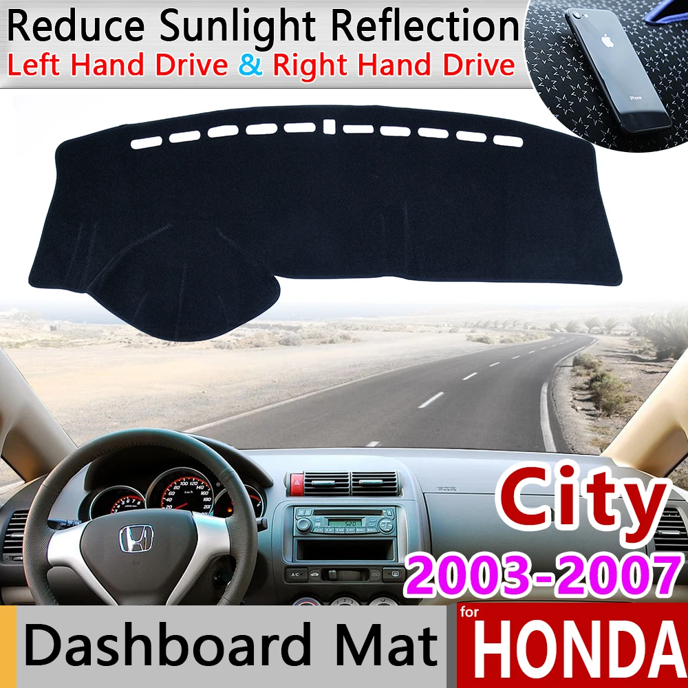 

Для Honda City 2003 ~ 2007 Противоскользящий коврик на приборную панель солнцезащитный коврик защита аксессуары с покрытием GD8 GD9 2004 2005 2006