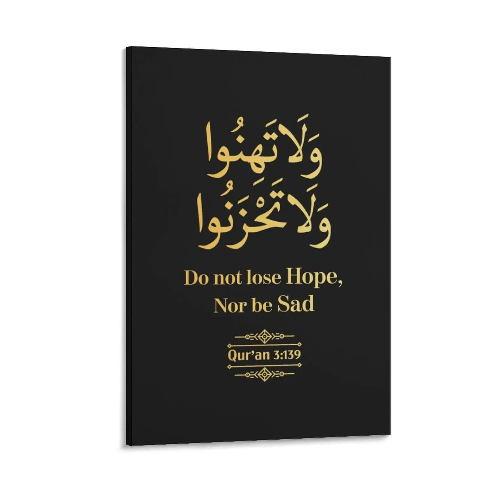 

Do not Lose Hope nor Be Sad - Qur'an (3:139) Canvas Painting room decorations aesthetic Decoration bedroom anime decoration
