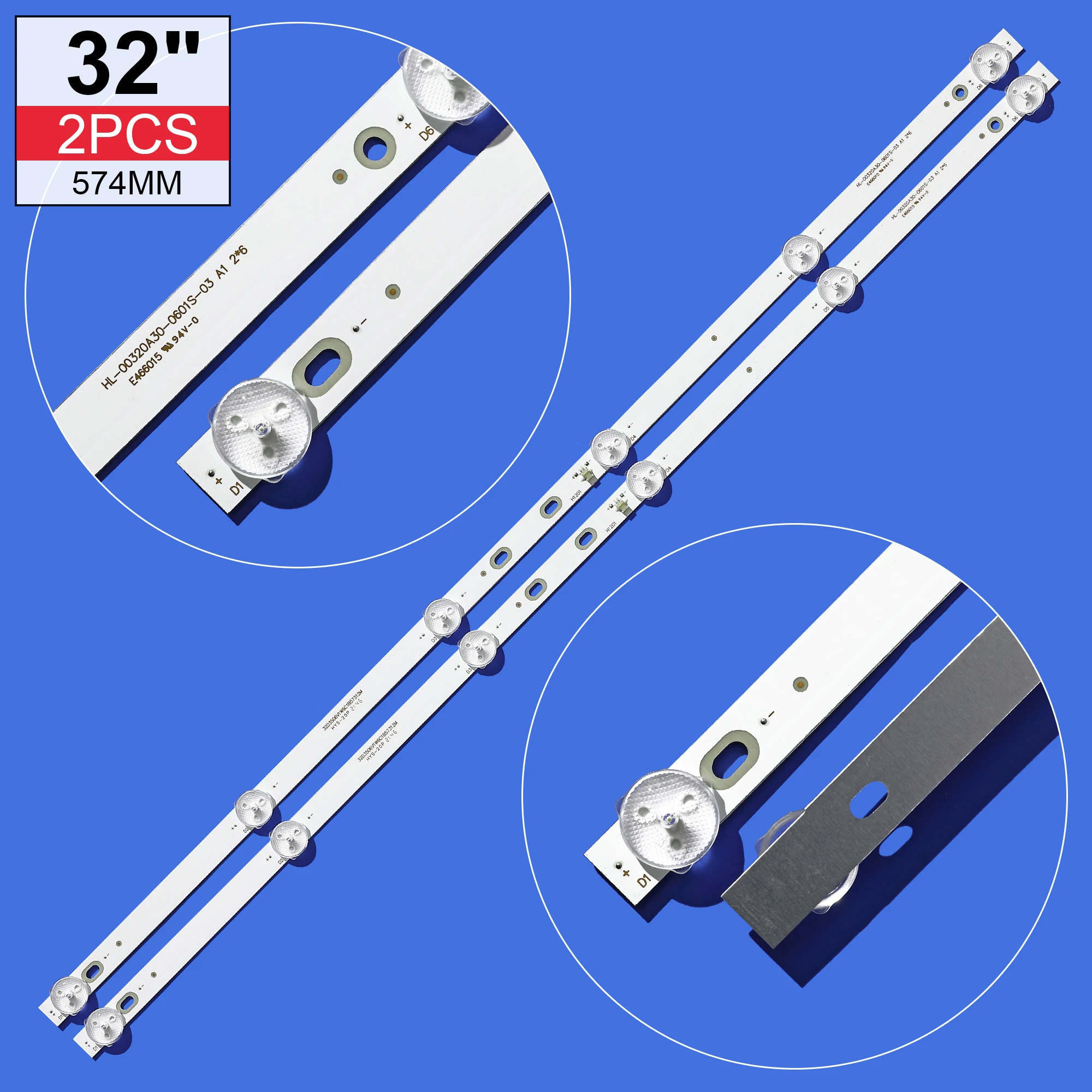 LED Light LED Light Bar 2pcs 6LED 574MM HL-00320A30-0601S-03 A1 2*6 JL.D32061330-006AS-M JL.D32061330-006GS-M_V01 32M