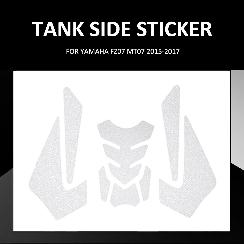 

FOR YAMAHA FZ07 FZ-07 MT07 MT-07 2015-2017 Motorcycle Anti Slip Fuel Oil Tank Pad Side Knee Grip Decal Protector Sticker Pads