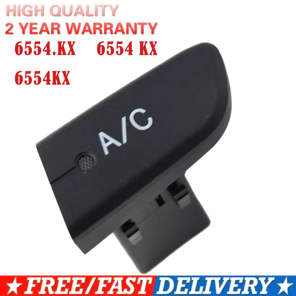 

6554. Кнопочный переключатель блока кондиционера KX для C1 107 Mk1 2005-2014, аксессуары 6554 KX 6554KX