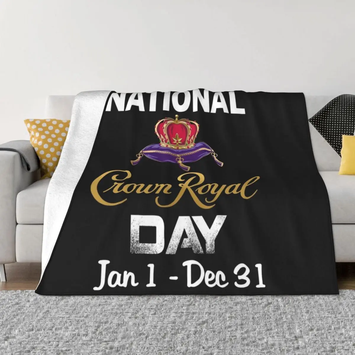 

National Crown Royal day Jan 1 Dec 31 crown shirt Throw Blanket Extra Large Throw halloween Blankets
