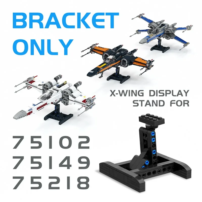 

MOC Stand (Only Bracket) Building Blocks for The Space Wars X-wing Fighter 75149/75218/75102 Toy Display Support Bricks Gift