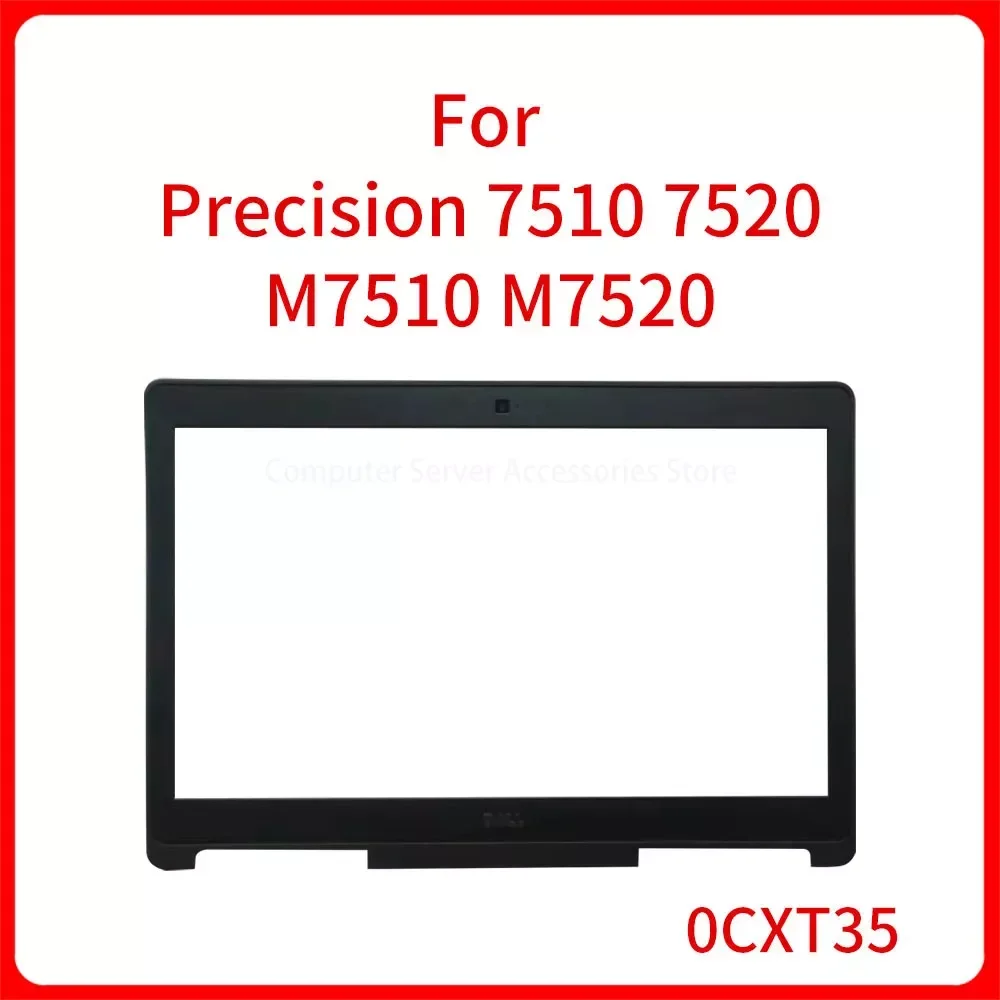 

New Original Laptop LCD Front Bezel Cover Screen Cover Replacement Parts B Shell CN-0CXT35 For Precision 7510 7520 M7510 M7520