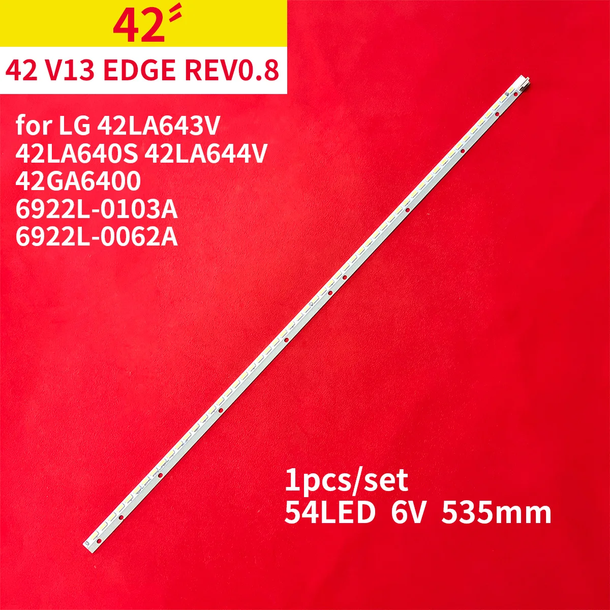 1 Pz/1Set Striscia Di Retroilluminazione A Led Per 42 V13 Edge 6920-0001C Lg 42 La643V 42 La640S 42 La644V 42 Ga6400 Muslim0062A