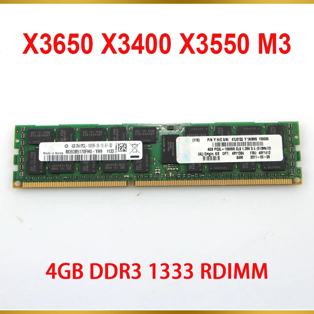 1PCS Server Memory For IBM RAM X3650 X3400 X3550 M3 49Y1394 49Y1412 47J0133 PC3L-10600R 4GB DDR3 1333 RDIMM 3 1PCS Server Memory For IBM RAM X3650 X3400 X3550 M3 49Y1394 49Y1412 47J0133 PC3L-10600R 4GB DDR3 1333 RDIMM