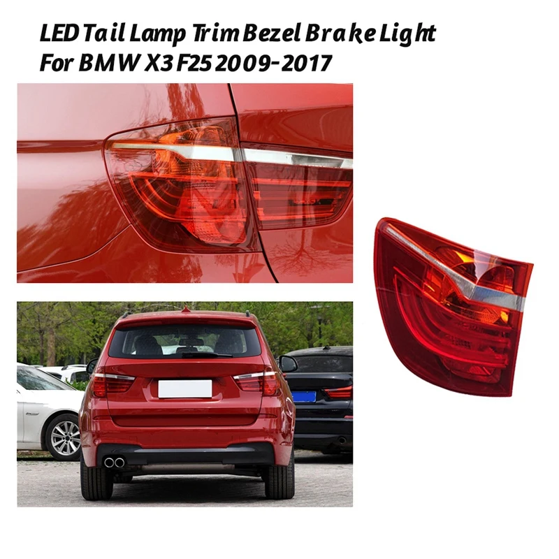 

Rear LED Tail Lamp Trim Bezel Shell Brake Light For BMW X3 F25 2009-2017 Anti-Tailgating Lamp Cover