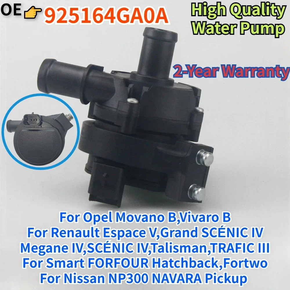 Auxiliary Water Pump cooling water pump for Opel Movano B Bus Opel Vivaro Renault Espace Megane Talisman Trafic Smart Forfour Fortwo 925164GA0A