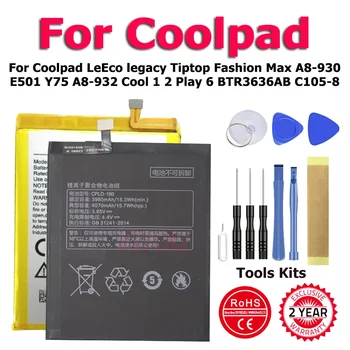 CPLD-401 CPLD-428 Battery For Coolpad LeEco legacy Tiptop Fashion Max A8-930 E501 Y75 A8-932 Cool 1 2 Play 6 BTR3636AB C105-8