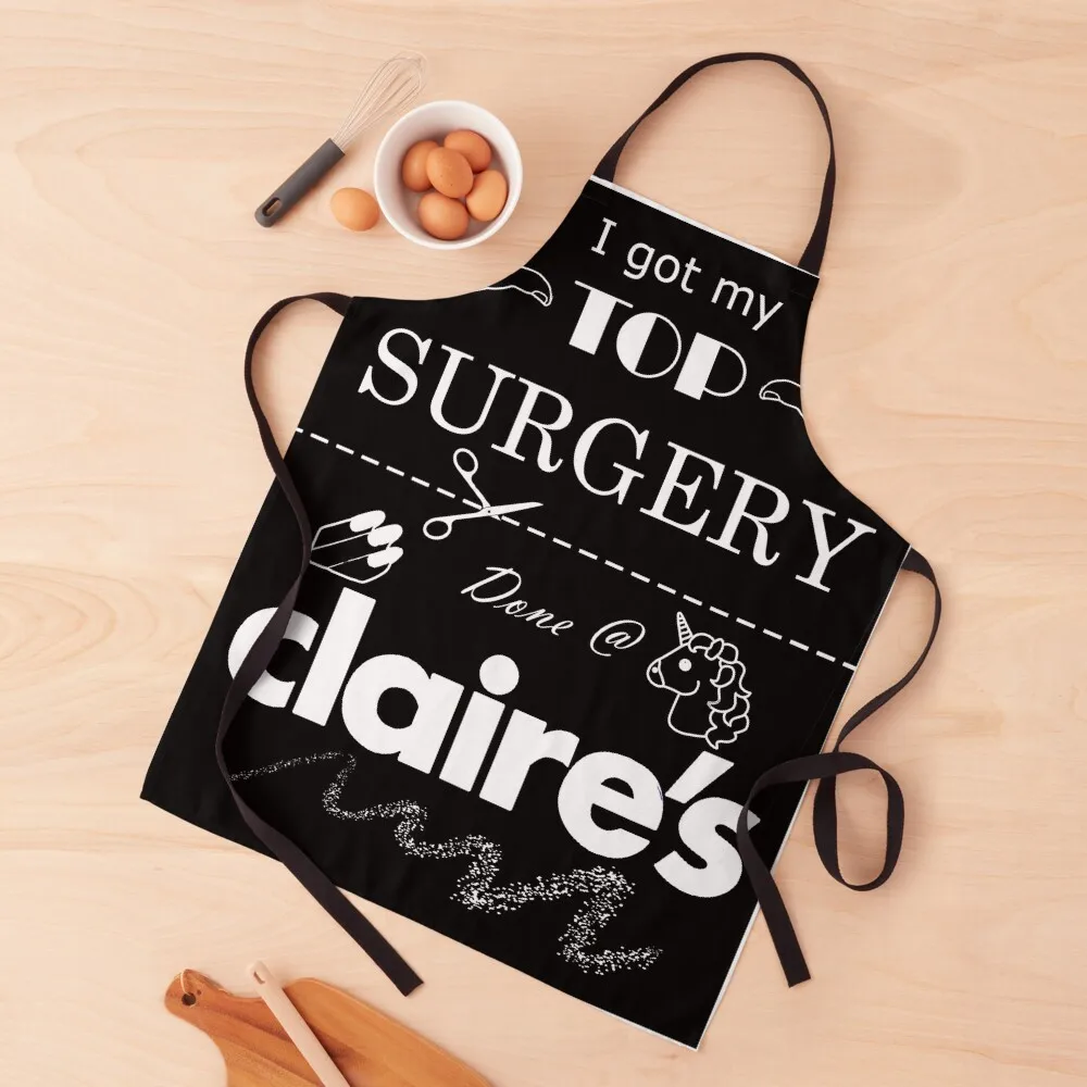 Top Surgery At Claire's Funny Trans Pride T-Shirt Apron Household Items Women'S Dresses Women Kitchen Apron