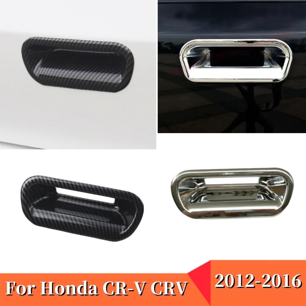 

For Honda CR-V CRV 2012-2016 ABS Chrome Car Rear Trunk Door Handle Bowl Holder Cover Trims Molding Frame Styling Accessories