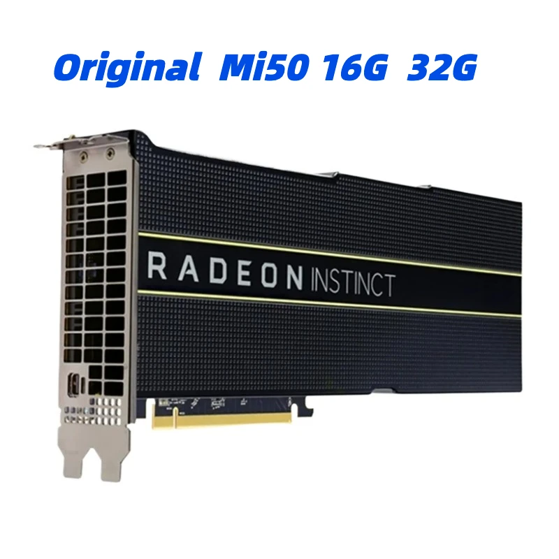 OriginalFORAMDRadeonInstinctMi50Accelerator16GB32GBGraphicsCardHBM2MachineLearning,HPC,AI,GPU99%New