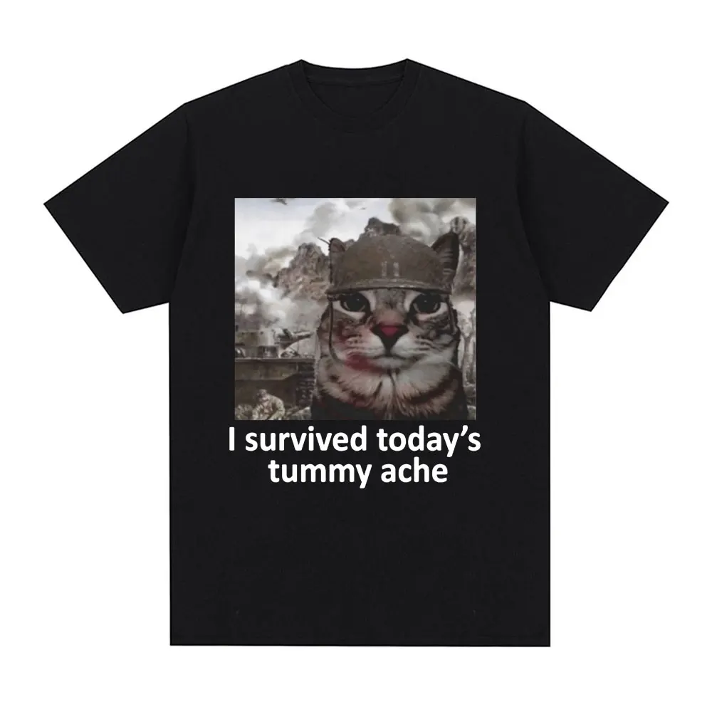 

I Survived Today's Tummy Ache T-Shirt Funny Cat Meme Short Sleeve T Shirt Men Women Cotton Casual Oversized T Shirts Streetwear