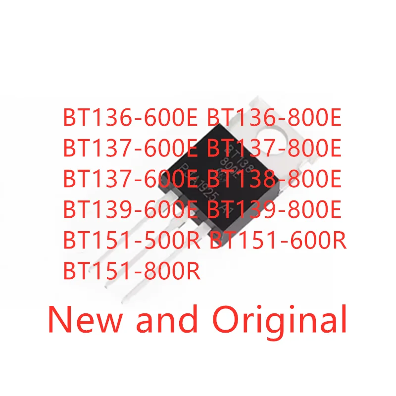 BT136-600E BT136-800E BT137-600E BT137-800E BT137-600E BT138-800E BT139-600E BT139-800E BT151-500R BT151-600R BT151-800R 10PCS