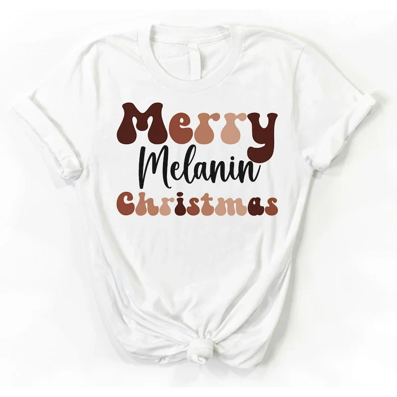 

Merry Melanin Christmas Slogan Tops Celebrating Holidays And New Years Tee Lady Casual Top Custom T Shirt