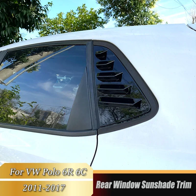 For VW Polo Mk5 6R Polo Mk5 6C MK6 GTI TGI TSI MPI Rear Triangle Window Shutters Triangle Sunshade Modified Patch Shark Gill