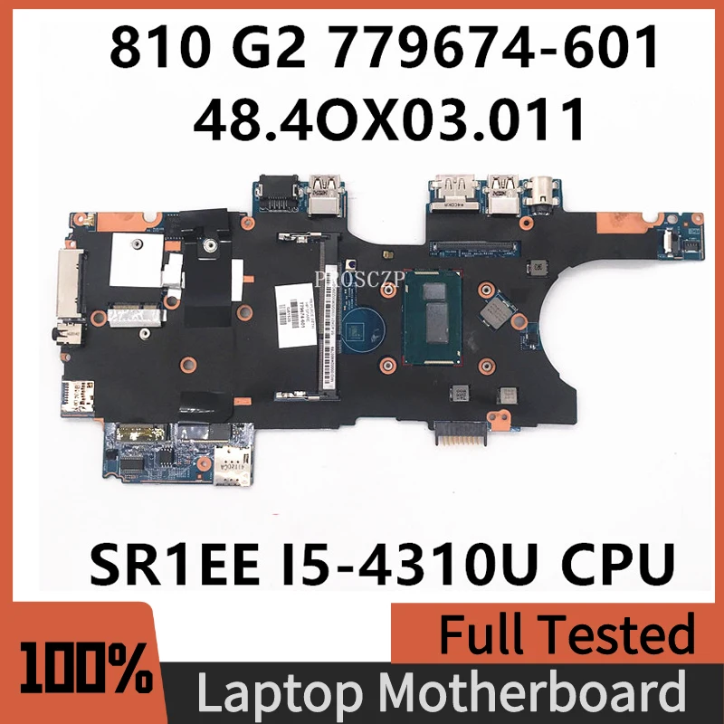 

779674-601 779674-001 для HP 810 G2 810-G2 материнская плата для ноутбука 13246-1 48,4ox03. 011 с ЦП SR1EE I5-4310U 100% Полная работа