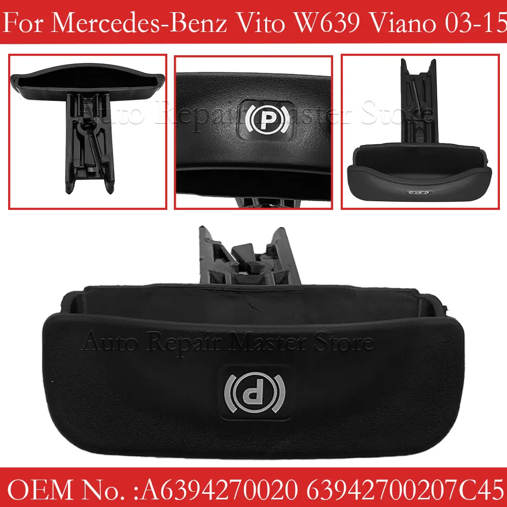 A 6394270020 802728 -04 메르세데스-벤츠 Vito W639 Viano 2003-2015 핸드 브레이크 주차 브레이크 레버 릴리스 핸들