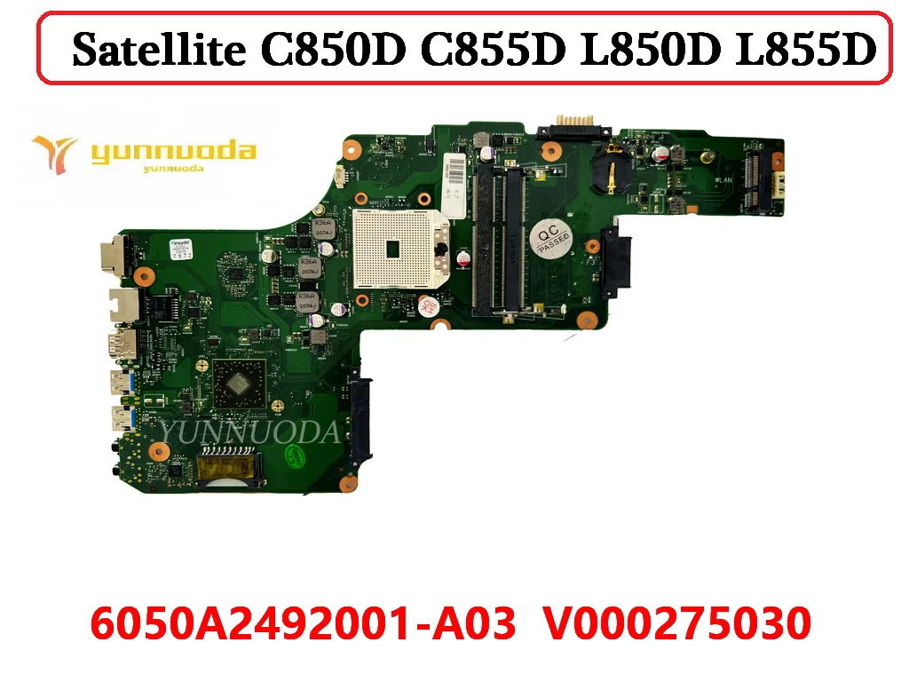 

Материнская плата для ноутбука TOSHIBA Satellite C850D C855D L850D L855D V000275030 100% протестирована