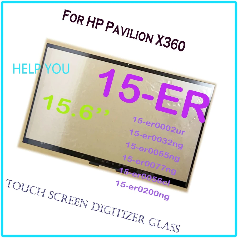 

15.6'' Touchscreen For HP Pavilion x360 15-ER 15-er0002ur 15-er0032ng 15-er0055ng 15-er0077ng Touch Screen Digitizer Glass Panel