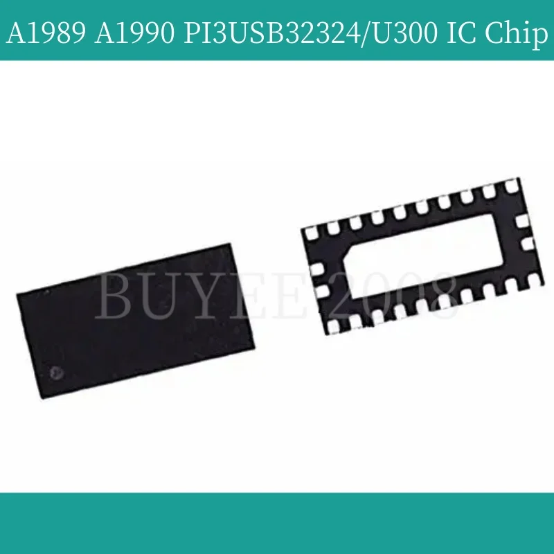 New PI3USB32324 U300 IC Chip For MacBook Pro 13 15 A1989 A1990 PI3USB32324 U300 IC Chips Laptop Repair Parts Replacement клавиатура rocknparts для apple macbook pro 13 15 retina touch bar a1989 a1990 mid 2018 early 2019 прямой enter rus рст a1989