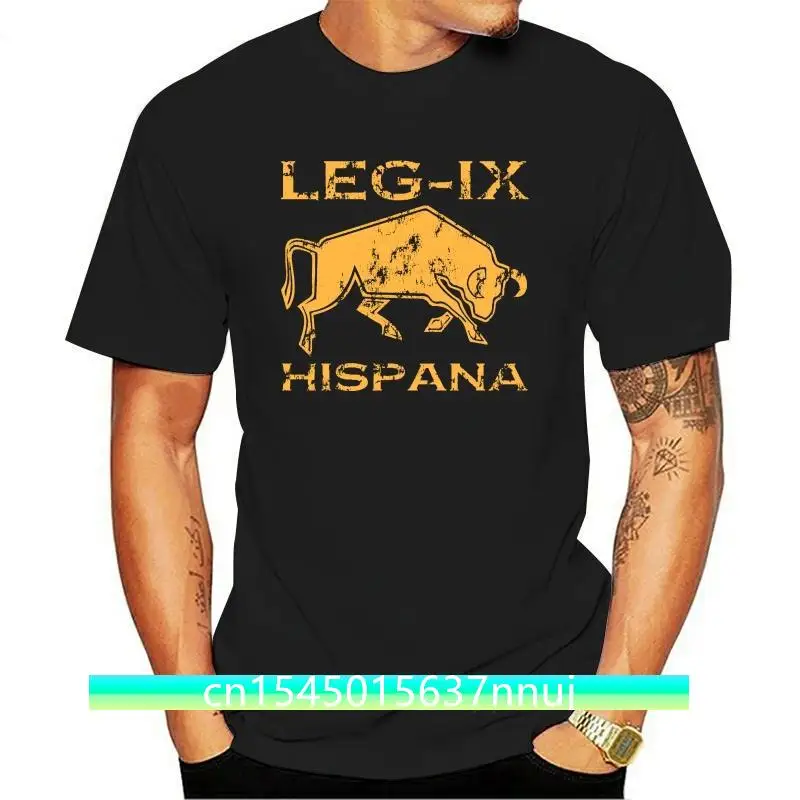 

Roman Legion Shirt Legio Ix Hispana Spanish 9th Legion History Lovers T Shir White T Shirt Animes Hipster Hot