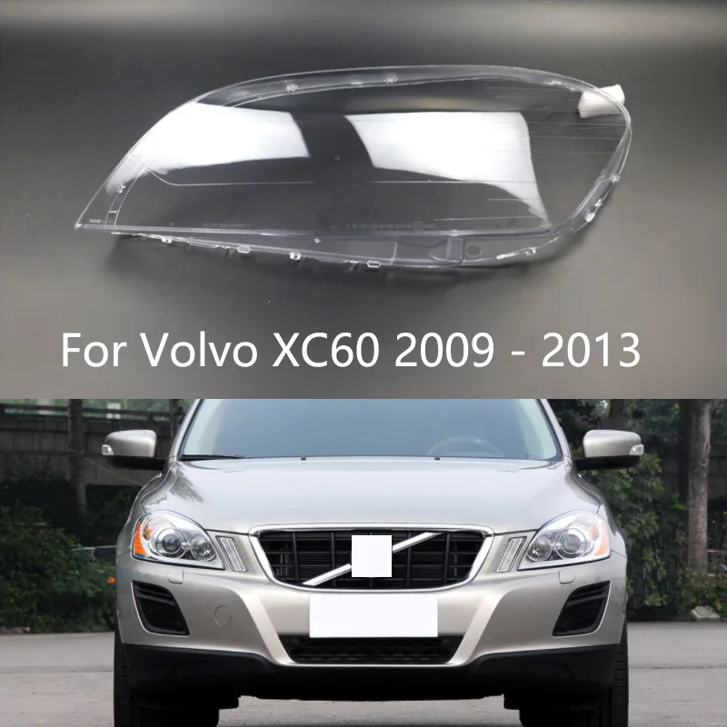 Car Headlight Cover For Volvo XC60 2009-2013 Car Lampshade Front Headlamp  Transparent Shell Lamp Glass Shade Headlight Lens - AliExpress