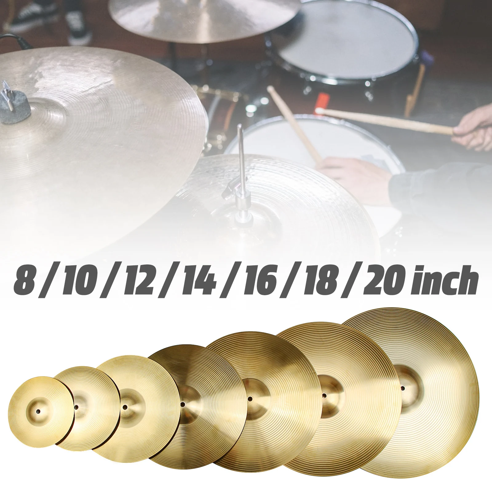 Drum cymbal kit 8 / 10 / 12 14 16 18 20 inch Alloy Brass Drum Crash Cymbal for Jazz Drum Sets