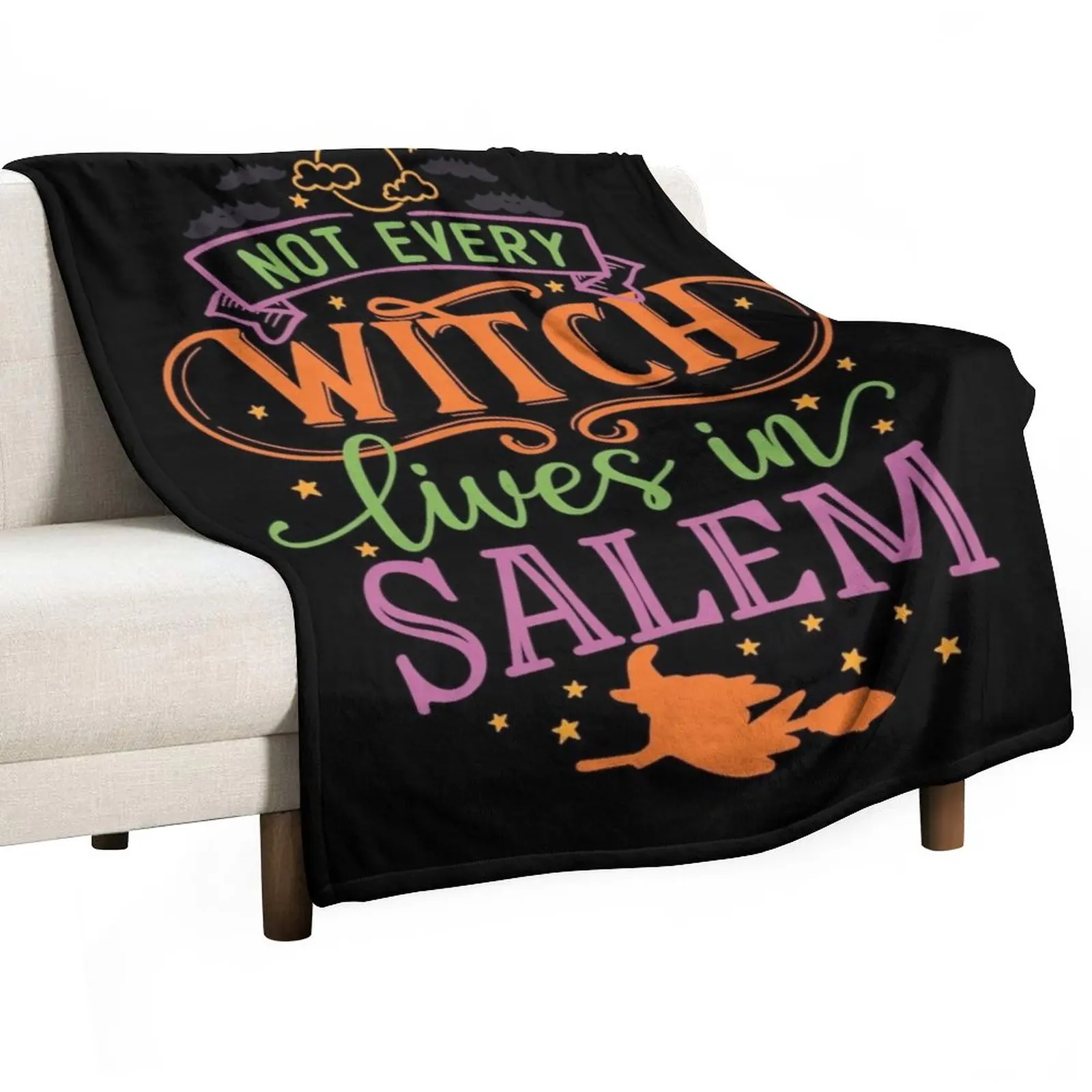 

Not every witch lives in Salem Throw Blanket sofa Flannel Blanket Blanket Fluffy Giant Sofa Blanket