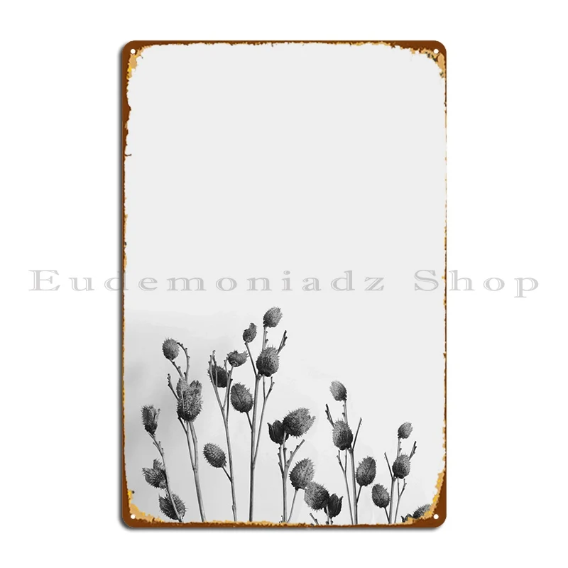 

Dry Flowers Metal Plaque Poster Rusty Customize Customize Funny Party Tin Sign Poster