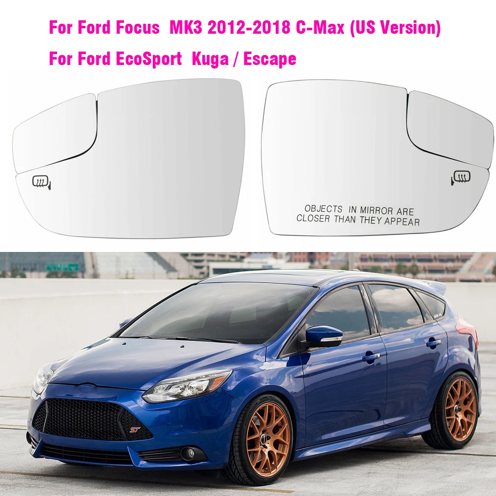 

1pair Heated Car Rearview Mirror Glass Mirror Lens Glass For Ford Kuga EcoSport Escape 13-18 Focus 3 MK3 SE ST RS (US Version)