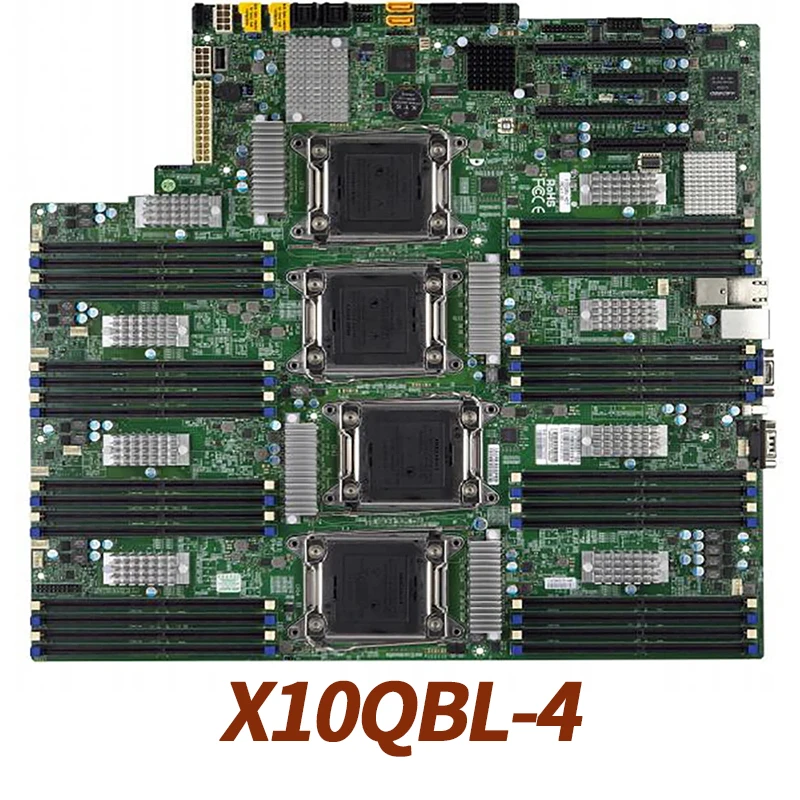

X10QBL-4 For Supermicro Server Motherboard Quad Socket R1 (LGA 2011) Supports Xeon Processor E7-4800 v4/v3 Family