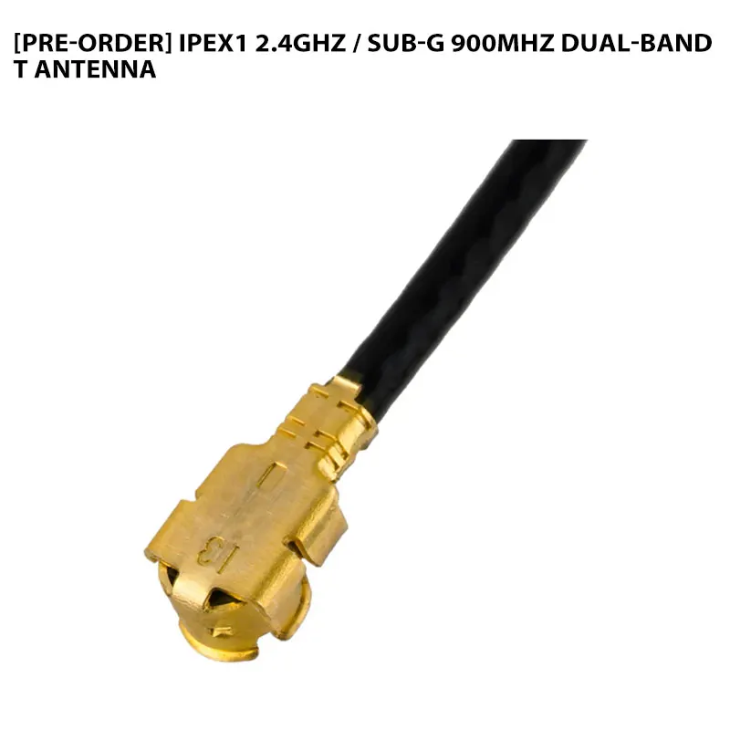 [Pre-order] IPEX1 2.4GHz / Sub-G 900MHz Dual-Band T Antenna