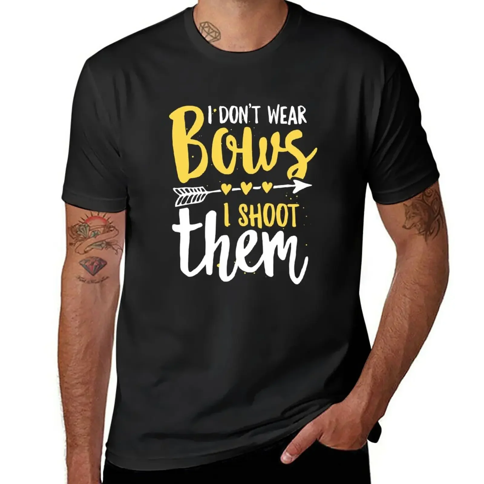 

I Don't Wear Bows I Shoot Them Funny Archery Girl Gift T-Shirt oversizeds new edition mens funny t shirts