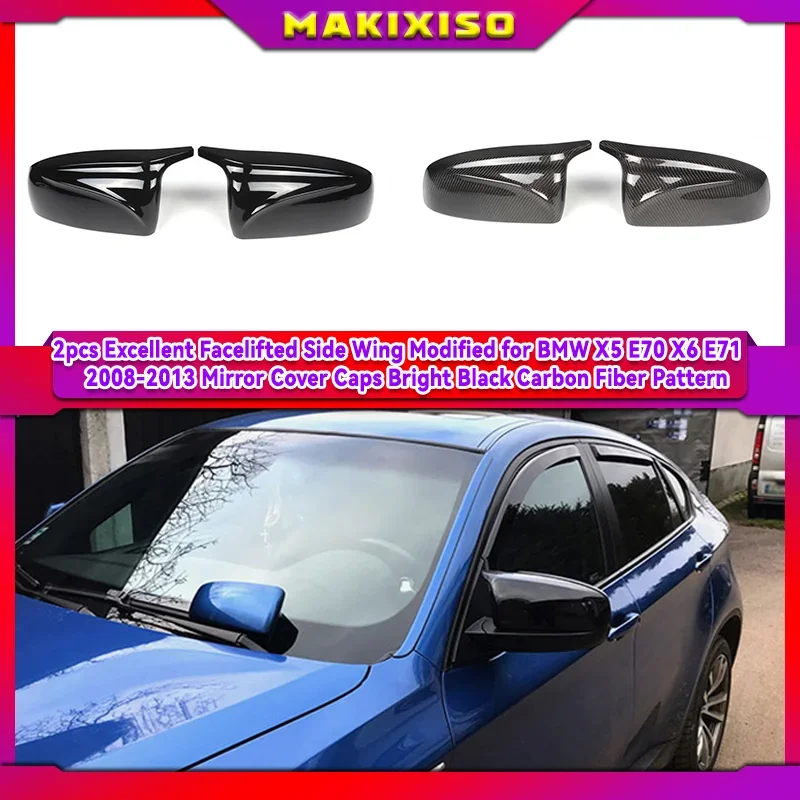 

2pcs Excellent Facelifted Side Wing Modified for BMW X5 E70 X6 E71 2008-2013 Mirror Cover Caps Bright Black Carbon Fiber Pattern
