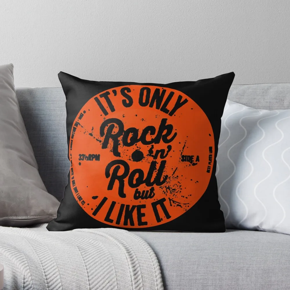 

ITS ONLY ROCK N ROLL Throw Pillow Pillow Cases Decorative Pillows Aesthetic Sofa Cushions Pillowcases