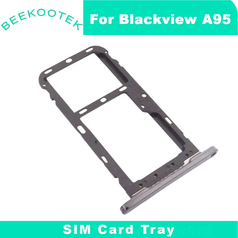 New Original Blackview A95 Card Holder Sim Tray Slot Card Holder Sim Card Holder Replacementaccessories For Blackview A95 Phone