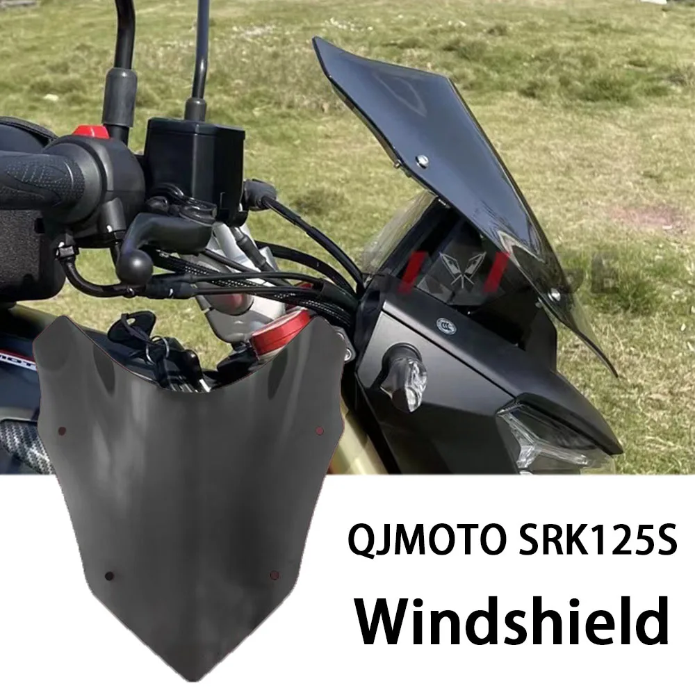 

New For QJMOTO SRK125S Accessories Windshield Sports Windscreen Wind Deflector Fit QJMOTO SRK125S 125SRK QJ SRK 125 S