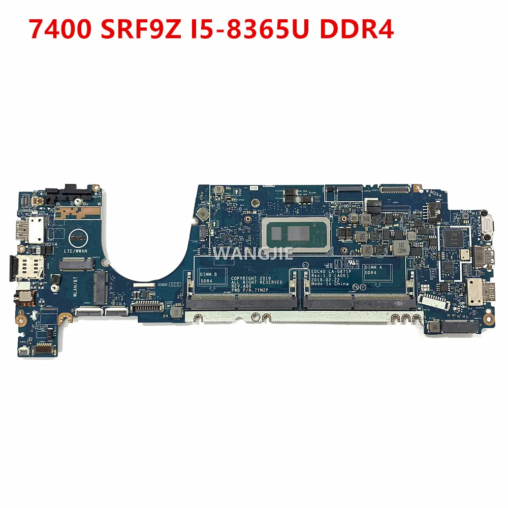 Материнская плата для ноутбука DELL XPS Latitude 7400 SRF9Z I5-8365U EDC40 LA-G871P 0FHPJ8 FHPJ8 100%