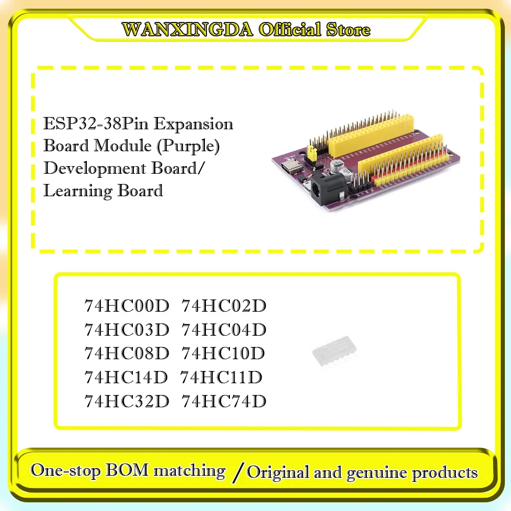 74HC00D C02D C03D C04D C08D C10D 74HC11D 74HC14D 74HC32D 74HC74D ESP32-38Pin Expansion Board Module (Purple) Development Board