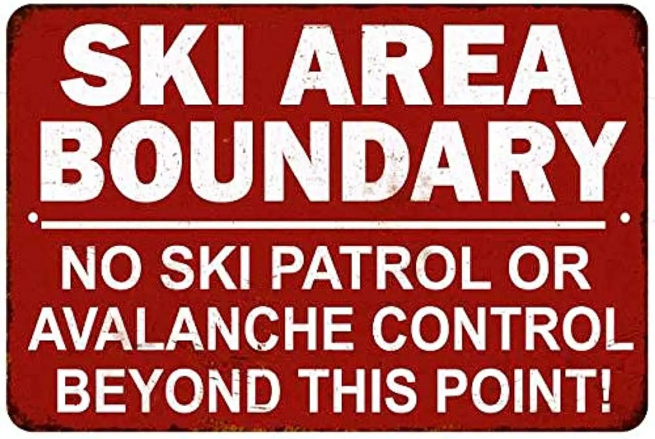 

Ski Boundary Area Sign Vintage Skiing Warning Signs Decor Wall Art Skis Lodge Decorations Mountain Resort Gift 8x12 Metal