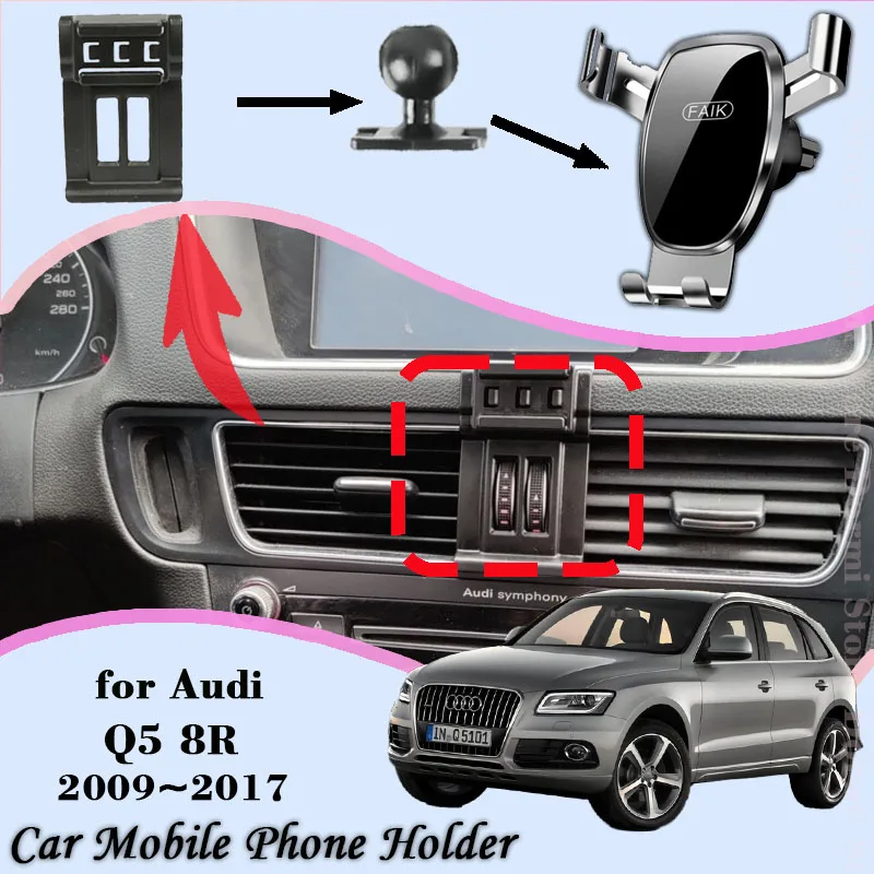 

Автомобильный держатель мобильного телефона для Audi Q5 8R 2009 ~ 2017 Air Vent Car Mount Кронштейн для мобильного телефона GPS-навигация Гравитационная подставка Аксессуары