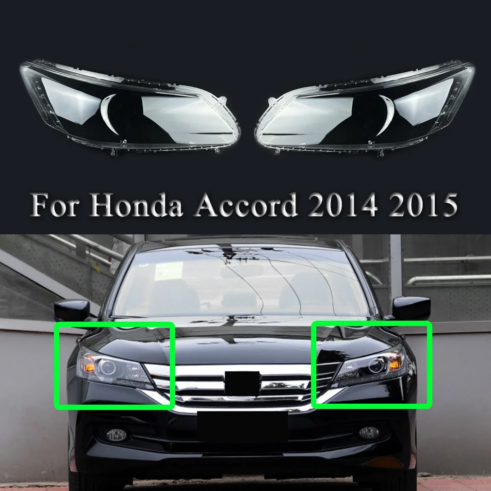 

Подходит для автомобильных запчастей для Honda Accord 2014 2015 Прозрачная крышка объектива фары