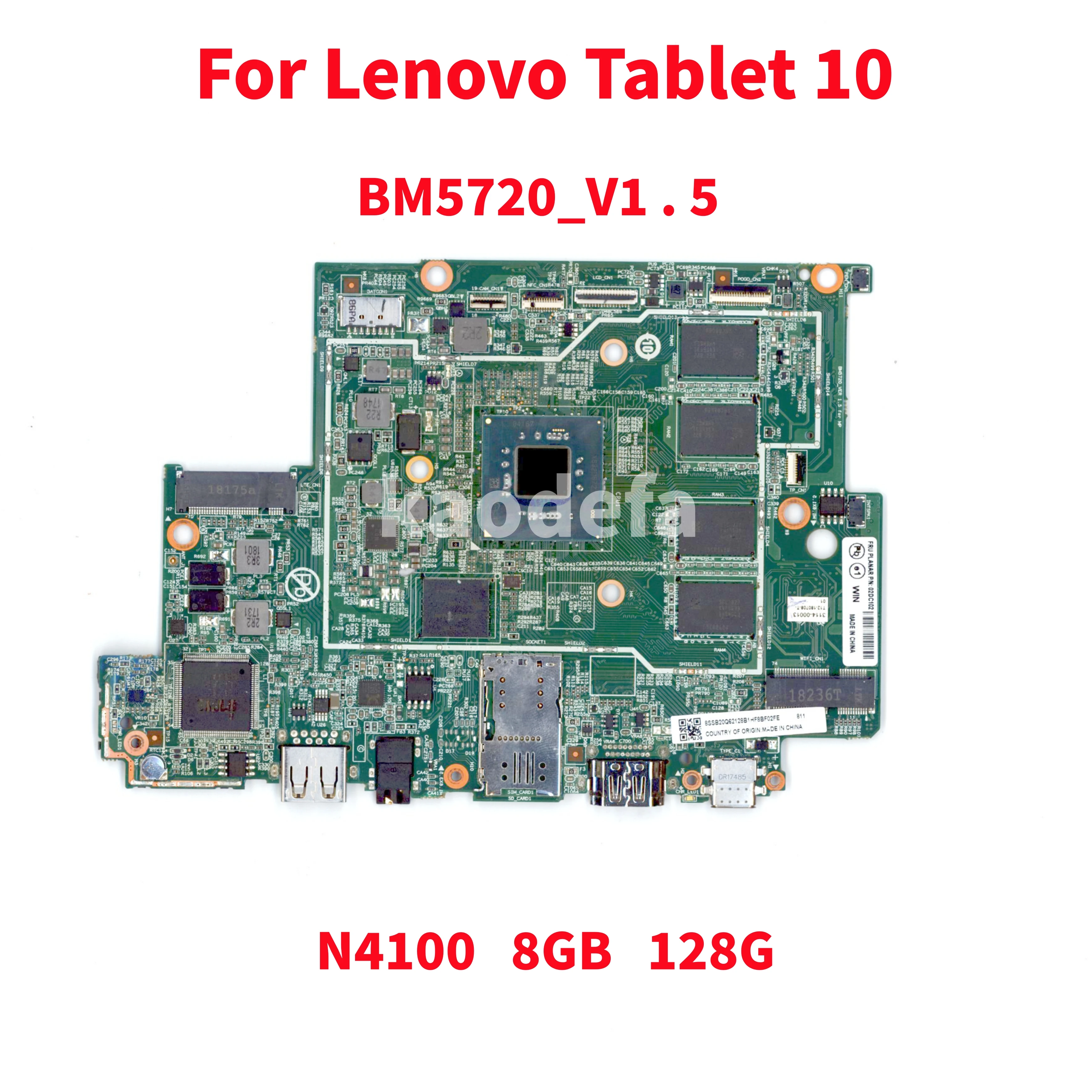 BM5720 Mainboard For Lenovo Tablet 10 Laptop Motherboard CPU: N4100 8GB 128G RFU: 02DC102 100% Test OK